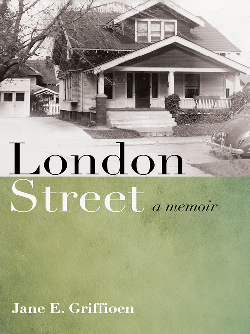 Title details for London Street by Jane E. Griffioen - Available